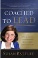Coached to Lead: How to Achieve Extraordinary Results with an Executive Coach