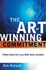 The Art of Winning Commitment