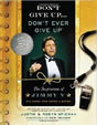 Don't Give Up...Don't Ever Give Up: The Inspiration of Coach Jimmy V