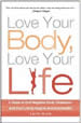 Love Your Body, Love Your Life