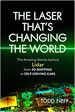 The Laser That's Changing the World cover